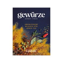 «Gewürze», Dorrit Türck